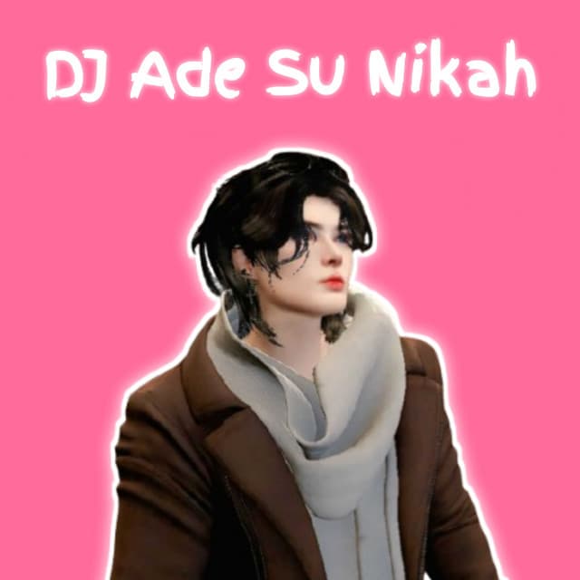 DJ Ade Su Nikah