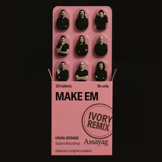 Make 'Em (Ivory Remix)