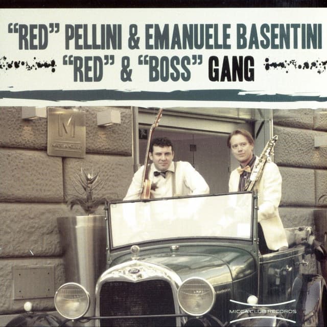 Red & Boss Gang