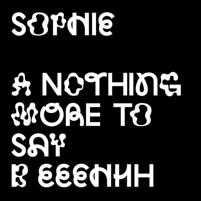 sophie - nothing more to say (dub) cover