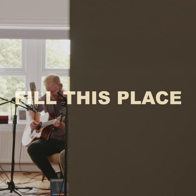 Fill This Place (Live Version)