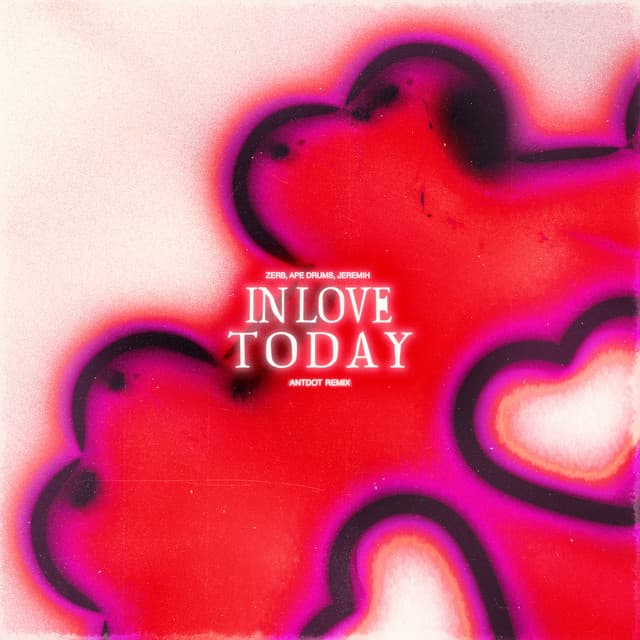 In Love Today (Antdot Extended Remix) cover
