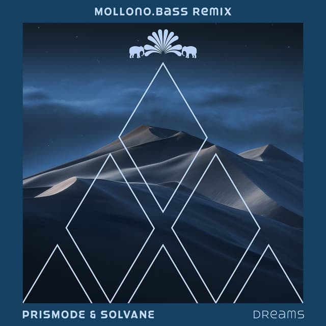 Dreams (Mollono.Bass Remix)