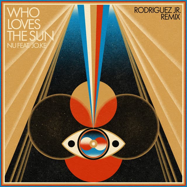 nu ft. joke - who loves the sun (rodriguez jr. remix) cover