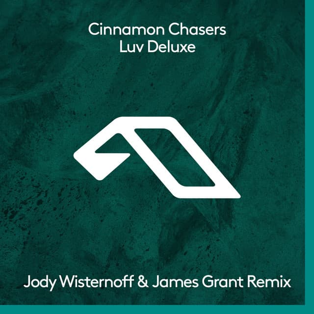 cinnamon chasers - luv deluxe (jody wisternoff & james grant remix) cover