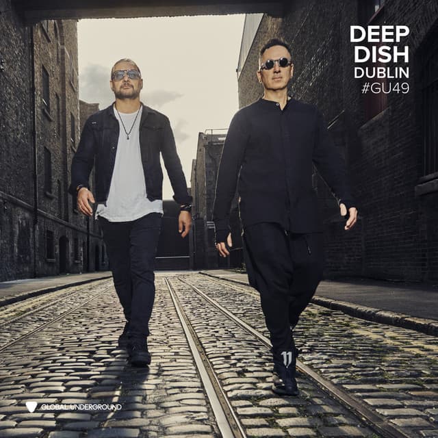 Global Underground #49: Deep Dish - Dublin (DJ Mix)