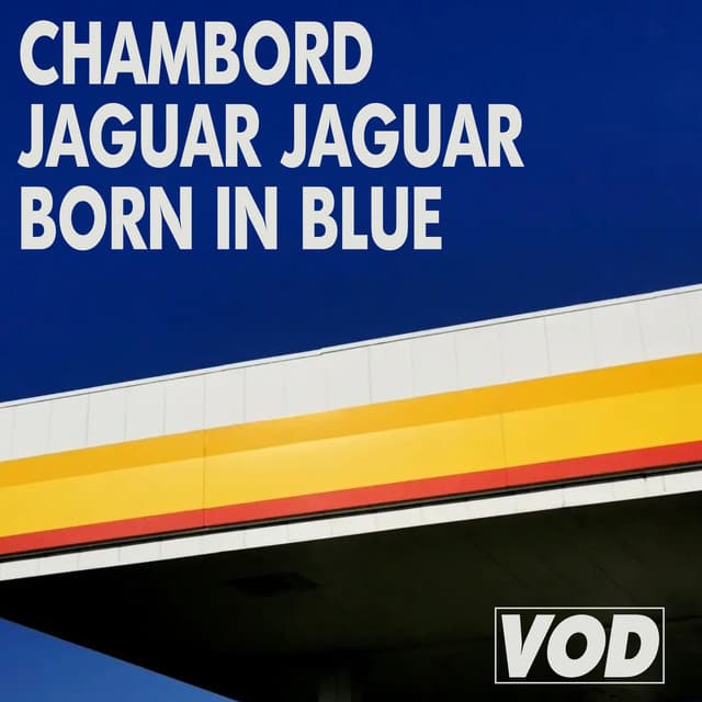 jaguar jaguar & chambord - born in blue cover
