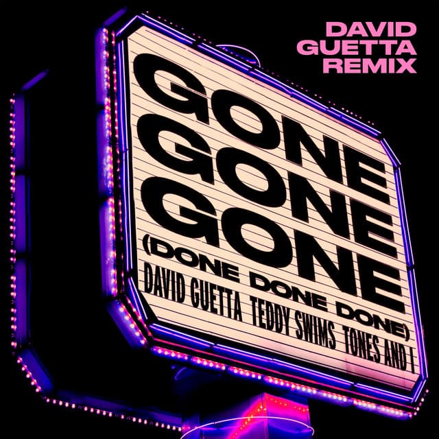 david guetta & teddy swims & tones & i - gone gone gone (done done done) (david guetta remix) cover