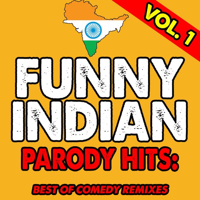 Funny Indian Parody Hits, Vol. 1 (Remixes)