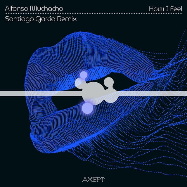 How I Feel (Santiago Garcia Remix)