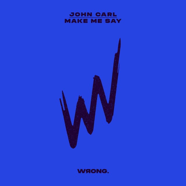john carl - make me say cover