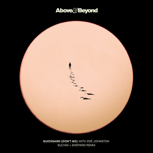 above & beyond ft. zoë johnston - quicksand (don't go) (sultan + shepard remix) cover