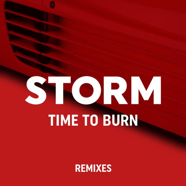 Time to Burn (Remixes)