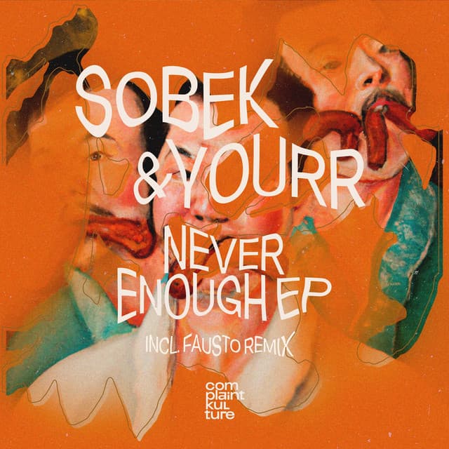 sobek & yöurr - never enough (fausto remix) cover