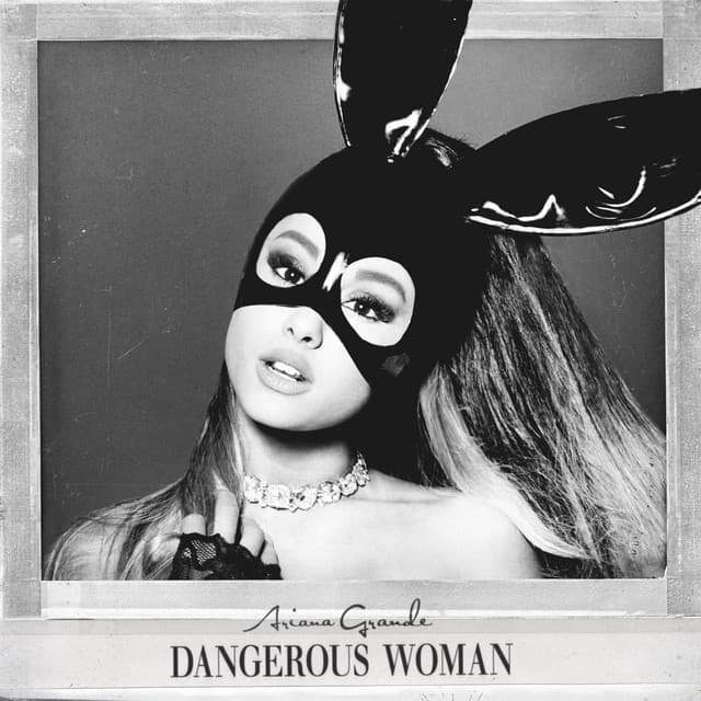 ariana grande - dangerous woman cover