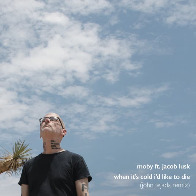 When It's Cold I'd Like to Die (John Tejada Remix)