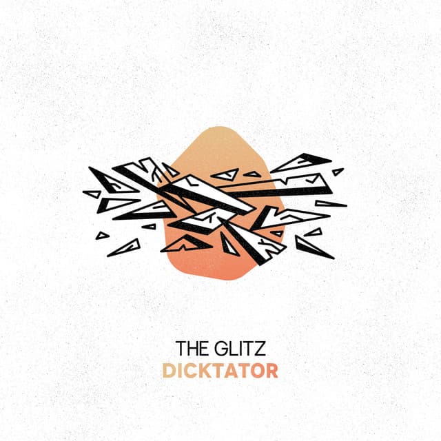 the glitz - dicktator cover