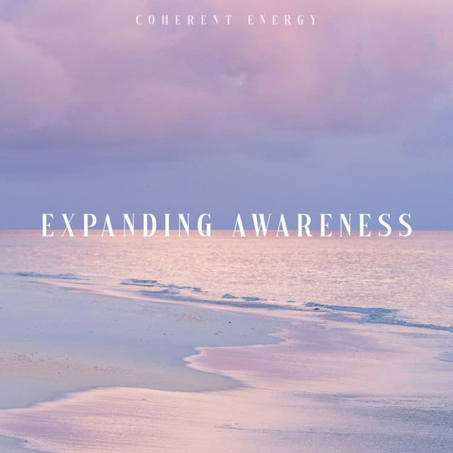Expanding Awareness