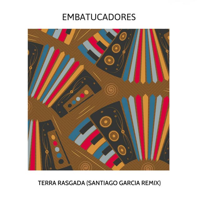 embatucadores - terra rasgada (santiago garcia remix) cover