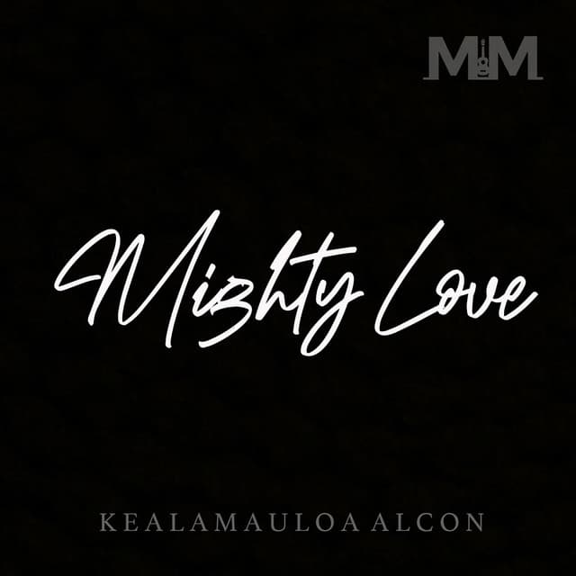 Mighty Love