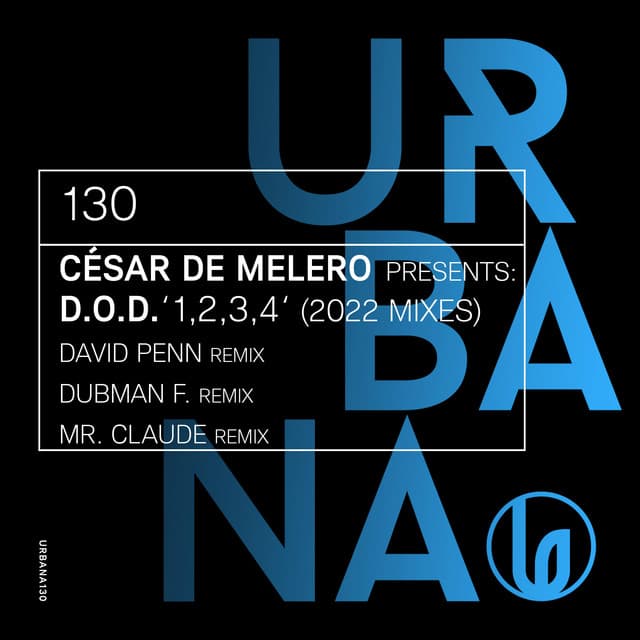 1, 2, 3, 4 (César de Melero presents D.O.D.) (2022 Mixes)