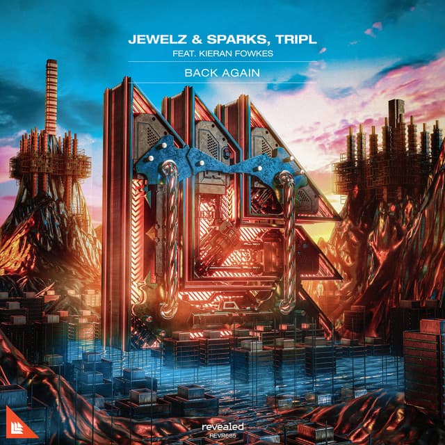 jewelz & sparks & tripl ft. kieran fowkes - back again cover