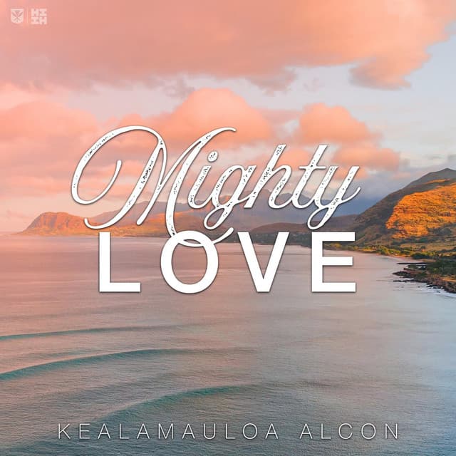 Mighty Love cover