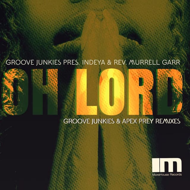 groove junkies ft. indeya - oh lord cover