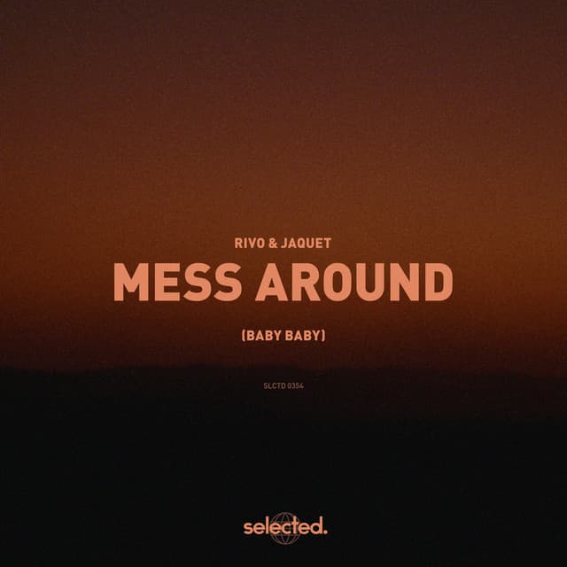 Mess Around (Baby Baby)