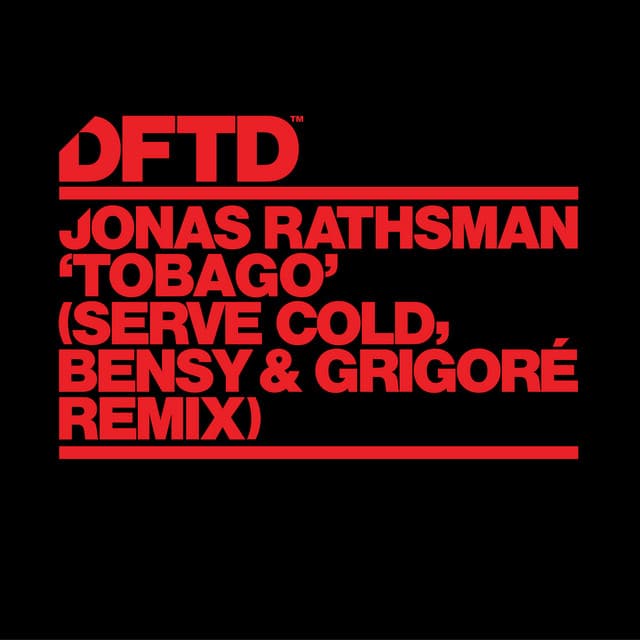Tobago (Serve Cold, Bensy & Grigoré Remix)