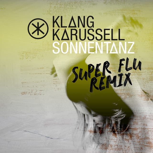 Sonnentanz (Super Flu Remix)