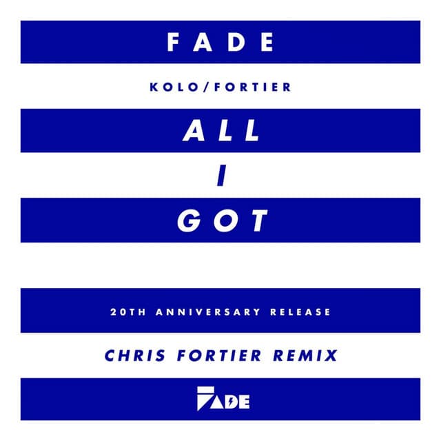 All I Got (Chris Fortier Remixes)