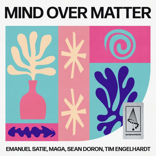 emanuel satie & maga & sean doron & tim engelhardt - mind over matter cover
