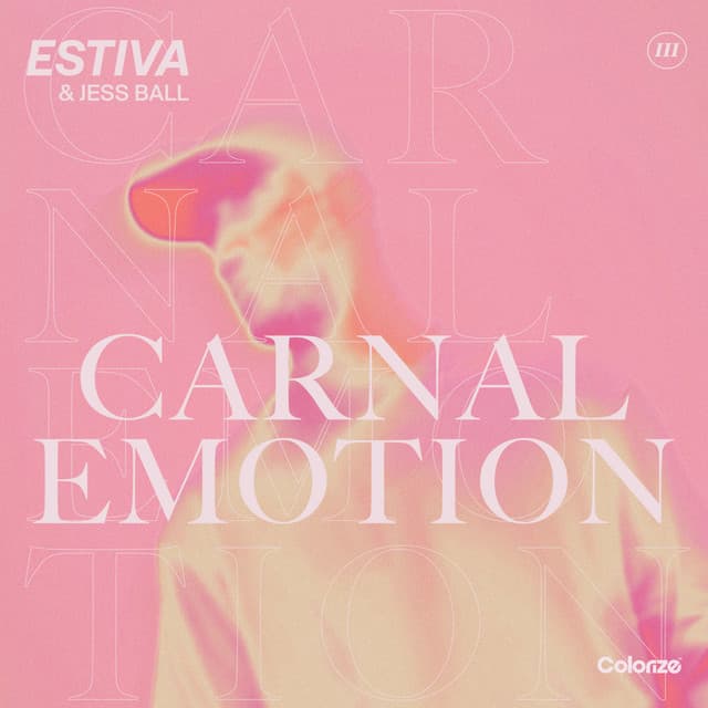 estiva & jess ball - carnal emotion cover