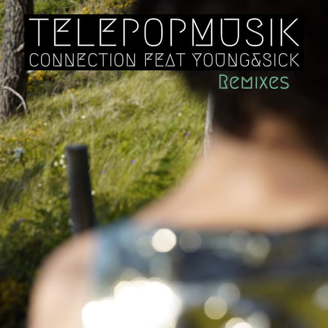 télépopmusik ft. young & sick - connection (reznik & good guy mikesh remix) cover