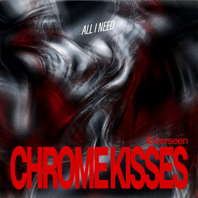 ewerseen - chrome kisses cover