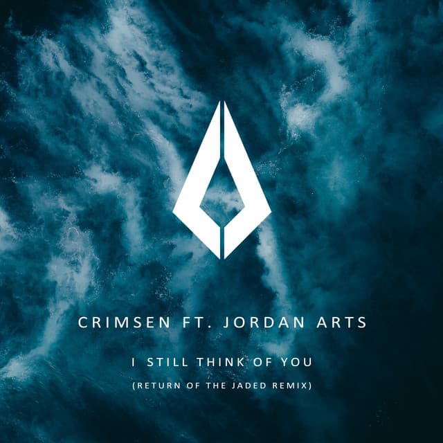I Still Think of You feat. Jordan Arts (Return of the Jaded Extended Remix) cover