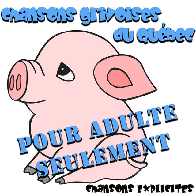 Chansons grivoises du Québec