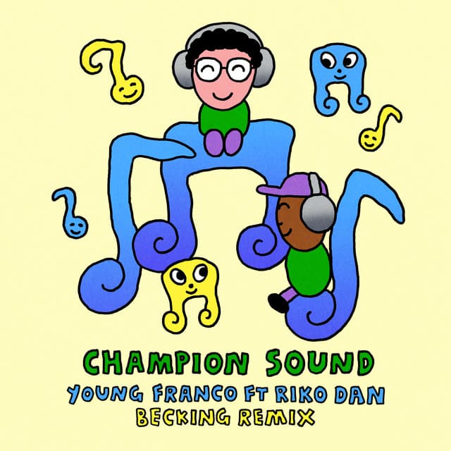 Champion Sound (feat. Riko Dan) [Becking Remix]