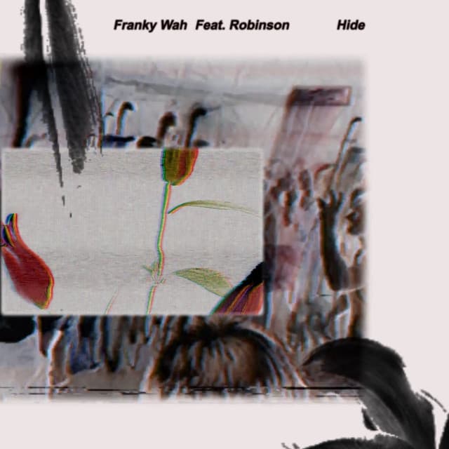 franky wah ft. robinson - hide (franky wah club mix) cover