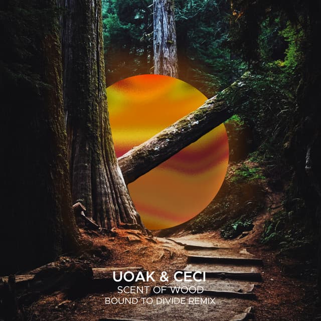 uoak & ceci - scent of wood (bound to divide remix) cover
