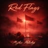 Red Flags