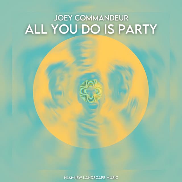 joey commandeur - all you do is party cover