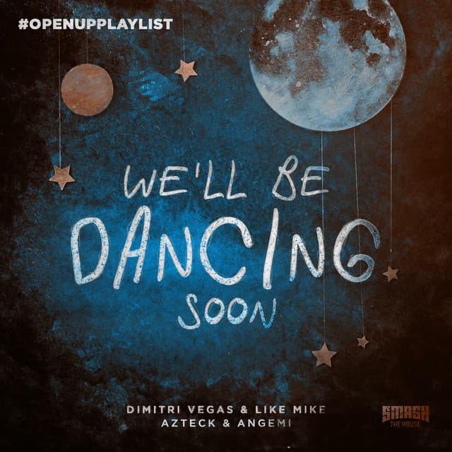 dimitri vegas & like mike & azteck & angemi - we'll be dancing soon cover