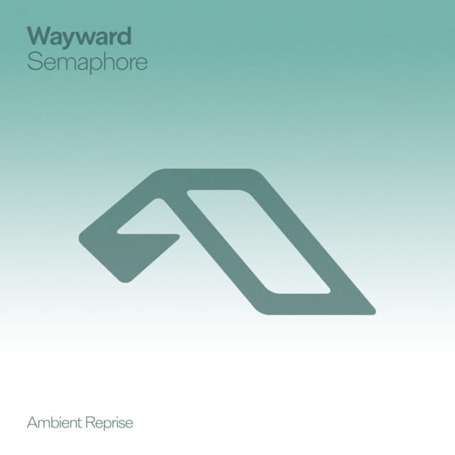 wayward - semaphore (ambient reprise) cover