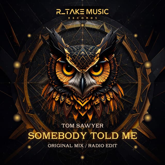 Somebody Told Me