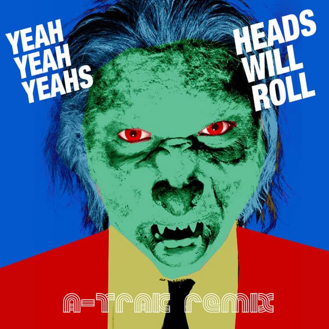 Heads Will Roll (A-Trak Remix) cover