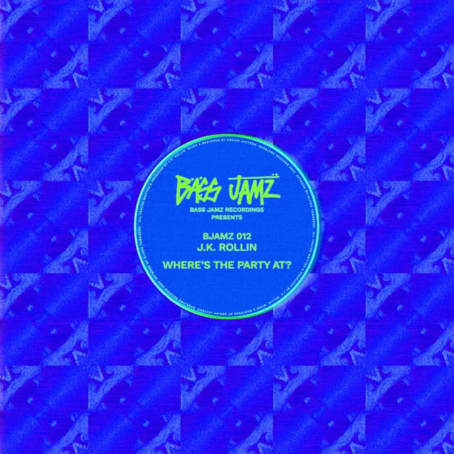 j.k. rollin - where's the party at? cover