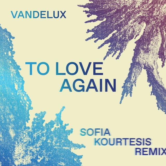 vandelux - to love again (sofia kourtesis remix) cover