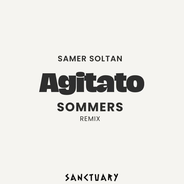 Agitato (SOMMERS UK Remix)